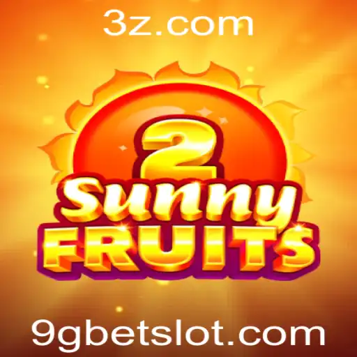 Descubra SunnyFruits2 e o Fascinante Mundo de 9gbet