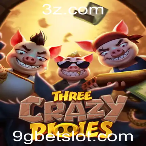 Descubra o Mundo Empolgante de ThreeCrazyPiggies com 9gbet